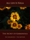 Buchcover All Life Is Yoga: The Secret of Karmayoga