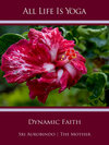 Buchcover All Life Is Yoga: Dynamic Faith