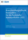 Buchcover Branchenübergreifende Kennzahlen für die Technische Kommunikation 2021