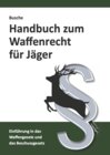 Buchcover Handbuch zum Waffenrecht für Jäger