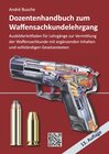 Buchcover Dozentenhandbuch zum Waffensachkundelehrgang