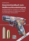 Buchcover Dozentenhandbuch zum Waffensachkundelehrgang