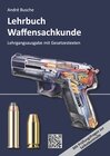 Buchcover Lehrbuch Waffensachkunde - Lehrgangsausgabe mit Gesetzestexten