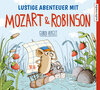 Buchcover Lustige Abenteuer mit Mozart & Robinson