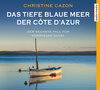 Buchcover Das tiefe blaue Meer der Côte d'Azur