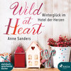 Buchcover Wild at Heart - Winterglück im Hotel der Herzen