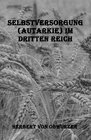 Buchcover Selbstversorgung (Autarkie) im Dritten Reich