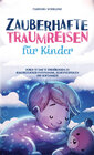 Buchcover Zauberhafte Traumreisen für Kinder