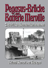 Buchcover Pegasus-Brücke und Batterie Merville - Zwei britische Kommandounternehmen