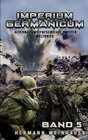 Buchcover Imperium Germanicum - Alternativweltgeschichte Zweiter Weltkrieg Band 5