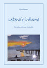 Buchcover Lebens(t)räume - Ein Leben mit dem Torticollis
