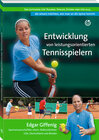 Buchcover Entwicklung von leistungsorientierten Tennisspielern
