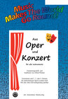 Buchcover Music Makes the World go Round - Aus Oper und Konzert - Stimme 1+2+3+4 in C - Posaunenchor