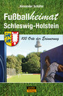 Buchcover Fußballheimat Schleswig-Holstein