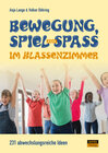 Buchcover Bewegung, Spiel & Spaß im Klassenzimmer