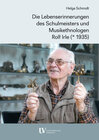 Buchcover Die Lebenserinnerungen des Schulmeisters und Musikethnologen Rolf Irle (* 1935)