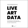 Buchcover Live Art Data. New Strategies in Theatre Archiving