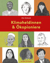 Buchcover Klimaheldinnen und Ökopioniere