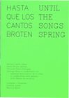 Buchcover Hasta que los Cantos Broten – Until the Songs Spring