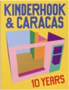 Buchcover 10 Years of Kinderhook & Caracas 2011-2021