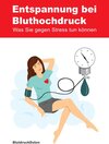 Buchcover Entspannung bei Bluthochdruck