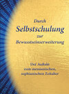 Buchcover Durch Selbstschulung zur Bewusstseinserweiterung