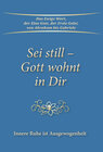Buchcover Sei still - Gott wohnt in Dir