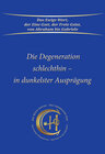 Buchcover Die Degeneration schlechthin - in dunkelster Ausprägung