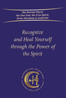 Buchcover Recognize and heal yourself through the power of the Spirit