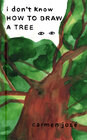 Buchcover I Don't Know How to Draw a Tree