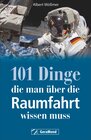 Buchcover 101 Dinge, die man über die Raumfahrt wissen muss