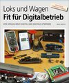 Buchcover Loks und Wagen - Fit für den Digitalbetrieb