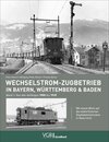 Buchcover Wechselstrom-Zugbetrieb in Bayern, Württemberg und Baden