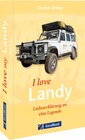 Buchcover I love my Landy – Liebeserklärung an eine Legende