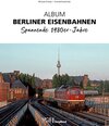 Buchcover Album Berliner Eisenbahnen