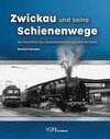 Buchcover Zwickau und seine Schienenwege