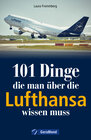 Buchcover 101 Dinge, die man über die Lufthansa wissen muss