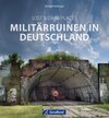 Buchcover Lost & Dark Places: Militärruinen in Deutschland