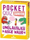 Buchcover Pocket Quiz junior Unglaublich, aber wahr