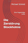 Buchcover Die Zerstörung Stockholms