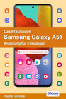 Buchcover Das Praxisbuch Samsung Galaxy A51 - Anleitung für Einsteiger