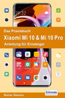 Buchcover Das Praxisbuch Xiaomi Mi 10 & Mi 10 Pro - Anleitung für Einsteiger