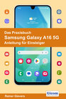 Buchcover Das Praxisbuch Samsung Galaxy A16 5G - Anleitung für Einsteiger