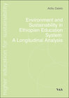 Buchcover Environment and Sustainability in Ethiopian Education System: