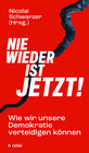 Buchcover Nie wieder ist jetzt