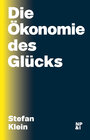 Buchcover Die Ökonomie des Glücks