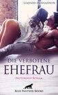 Buchcover Die verbotene Ehefrau | Erotischer Roman