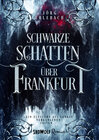 Buchcover Schwarze Schatten über Frankfurt (Neues Cover)