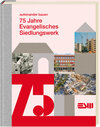 Buchcover 75 Jahre Evangelisches Siedlungswerk