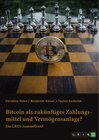 Buchcover Bitcoin als zukünftiges Zahlungsmittel und Vermögensanlage? Herausforderungen und Chancen von Kryptowährungen
